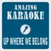 Clara Oaks - Up Where We Belong (Karaoke Version) [Originally Performed By Joe Cocker & Jennifer Warnes] - Single